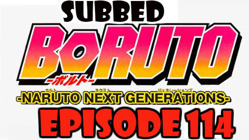 Boruto Episode 114 Subbed English Free Online