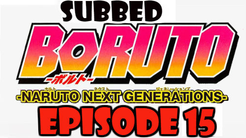 Boruto Episode 15 Subbed English Free Online