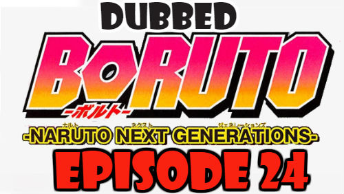 Boruto Episode 24 Dubbed English Free Online