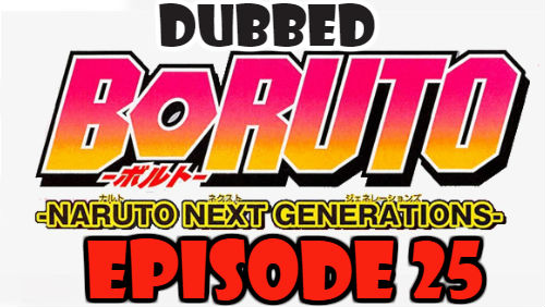 Boruto Episode 25 Dubbed English Free Online