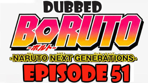 Boruto Episode 51 Dubbed English Free Online