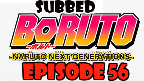 Boruto Episode 56 Subbed English Free Online