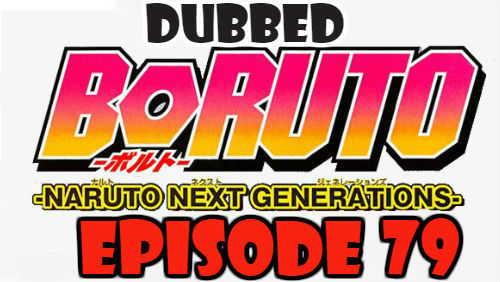 Boruto Episode 79 Dubbed English Free Online