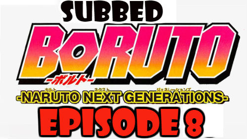 Boruto Episode 8 Subbed English Free Online