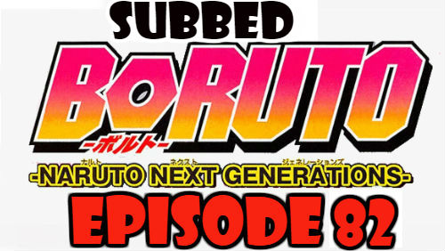 Boruto Episode 82 Subbed English Free Online