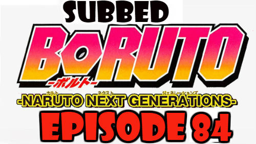 Boruto Episode 84 Subbed English Free Online