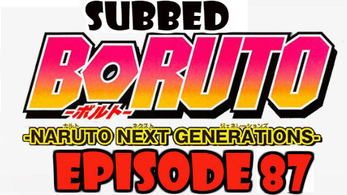 Boruto Episode 87 Subbed English Free Online
