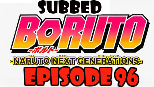 Boruto Episode 96 Subbed English Free Online
