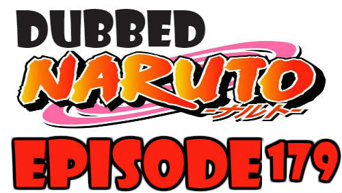 Naruto Episode 179 Dubbed English Free Online