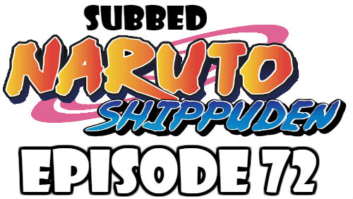 Naruto Shippuden Episode 72 Subbed English Free Online