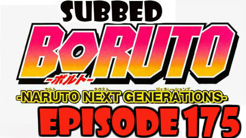 Boruto Episode 175 Subbed English Free Online