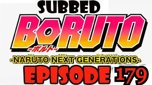 Boruto Episode 179 Subbed English Free Online