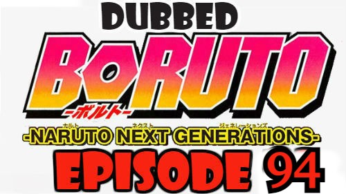 Boruto Episode 94 Dubbed English Free Online