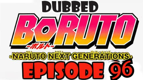 Boruto Episode 96 Dubbed English Free Online